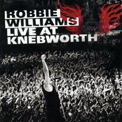 Robbie Williams Live Album Knebworth